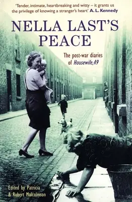 Nella Last's Peace: A háziasszony háború utáni naplói, 49 - Nella Last's Peace: The Post-War Diaries of Housewife, 49