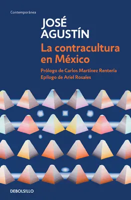 La Contracultura En Mxico / Mexikói ellenkultúra - La Contracultura En Mxico / Mexican Counterculture