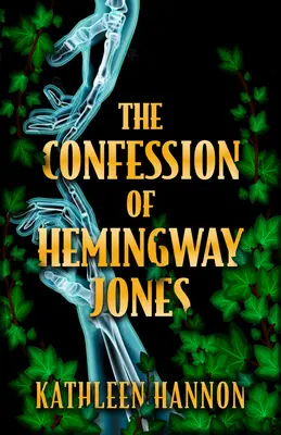 Hemingway Jones vallomása - The Confession of Hemingway Jones