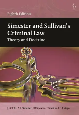 Simester és Sullivan büntetőjoga: Theory and Doctrine - Simester and Sullivan's Criminal Law: Theory and Doctrine