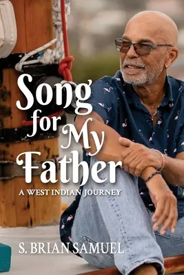 Dal apámnak: Egy nyugat-indiai utazás - Song for My Father: A West Indian Journey