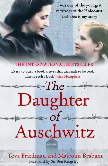 Auschwitz lánya - A SUNDAY TIMES BESTSELLER - a bátorság, a kitartás és a túlélés szívszorító igaz története. - Daughter of Auschwitz - THE SUNDAY TIMES BESTSELLER - a heartbreaking true story of courage, resilience and survival