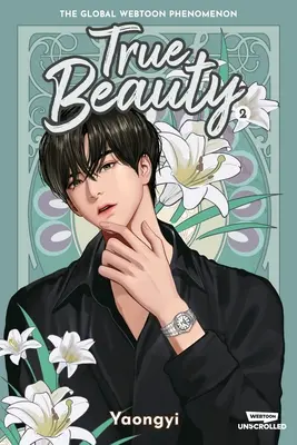 True Beauty Volume Two: A Webtoon Unscrolled Graphic Novel (Az igazi szépség második kötete) - True Beauty Volume Two: A Webtoon Unscrolled Graphic Novel