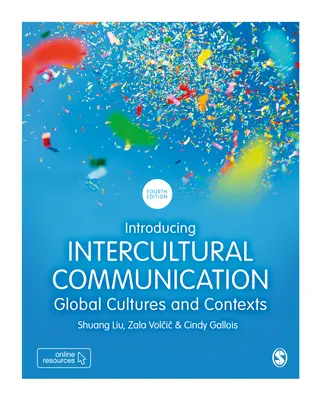 Bevezetés a kultúrák közötti kommunikációba: Globális kultúrák és összefüggések - Introducing Intercultural Communication: Global Cultures and Contexts