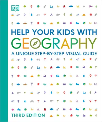 Segíts a gyerekeknek a földrajzban: Egyedülálló, lépésről lépésre követhető vizuális útmutató - Help Your Kids with Geography: A Unique Step-By-Step Visual Guide