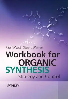 Munkafüzet a szerves szintézishez - Workbook for Organic Synthesis