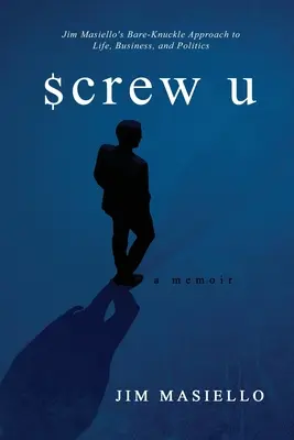 Screw U: A Memoir