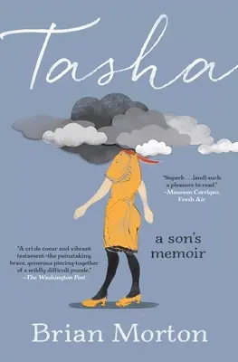 Tasha: Egy fiú emlékirata - Tasha: A Son's Memoir