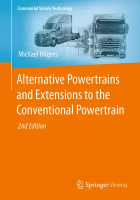Alternatív hajtásláncok és a hagyományos hajtáslánc kiterjesztései - Alternative Powertrains and Extensions to the Conventional Powertrain