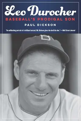 Leo Durocher: Durocher: A baseball tékozló fia - Leo Durocher: Baseball's Prodigal Son