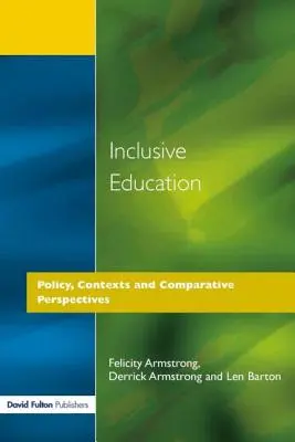 Inkluzív oktatás: Politika, összefüggések és összehasonlító perspektívák - Inclusive Education: Policy, Contexts and Comparative Perspectives