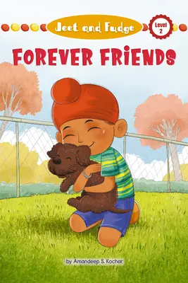 Jeet és Fudge: Forever Friends - Jeet and Fudge: Forever Friends