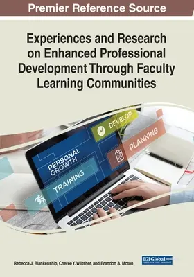 Tapasztalatok és kutatások a kari tanulóközösségeken keresztül történő fokozott szakmai fejlődésről - Experiences and Research on Enhanced Professional Development Through Faculty Learning Communities