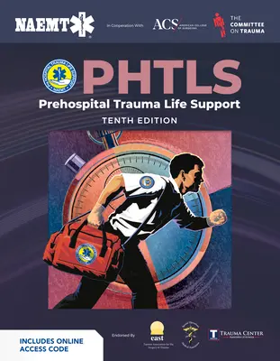 Phtls: Prehospital Trauma Life Support (nyomtatott) a tanfolyam kézikönyvvel (Ebook) - Phtls: Prehospital Trauma Life Support (Print) with Course Manual (Ebook)