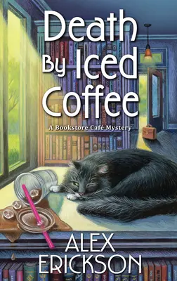 Halál a jeges kávéra - Death by Iced Coffee