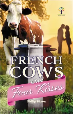 Francia tehenek és négy csók - French Cows and Four Kisses