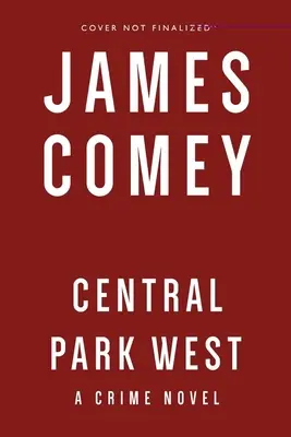 Central Park West: A Crime Novel