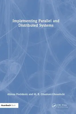 Párhuzamos és elosztott rendszerek megvalósítása - Implementing Parallel and Distributed Systems