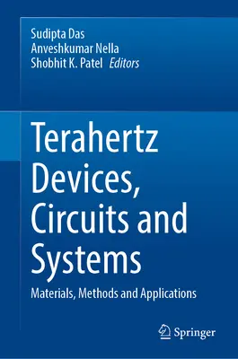 Terahertzes eszközök, áramkörök és rendszerek: Anyagok, módszerek és alkalmazások - Terahertz Devices, Circuits and Systems: Materials, Methods and Applications