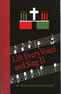 Emeljétek fel minden hangotokat és énekeljetek II Pew Edition: An African American Hymnal - Lift Every Voice and Sing II Pew Edition: An African American Hymnal