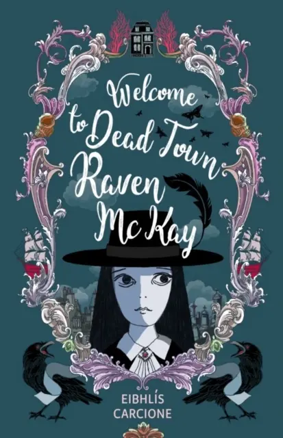 Üdvözöljük a halottak városában Raven McKay - Welcome to Dead Town Raven McKay