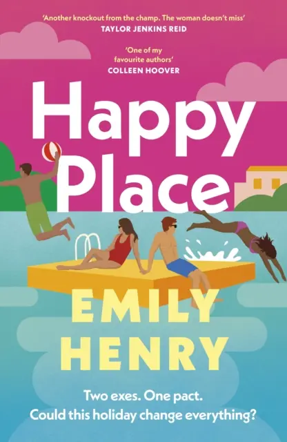 Happy Place - Az új #1 Sunday Times bestseller regény a Beach Read és a Book Lovers szerzőjétől - Happy Place - The new #1 Sunday Times bestselling novel from the author of Beach Read and Book Lovers