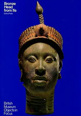 Bronzfej Iféből - Bronze Head from Ife