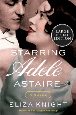 A főszerepben Adele Astaire - Starring Adele Astaire