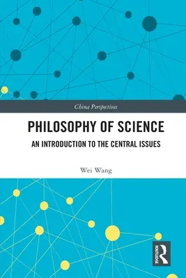 A tudomány filozófiája: Bevezetés a központi kérdésekbe - Philosophy of Science: An Introduction to the Central Issues