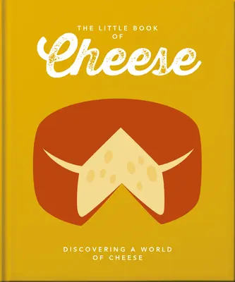 A sajtok kis könyve - The Little Book of Cheese