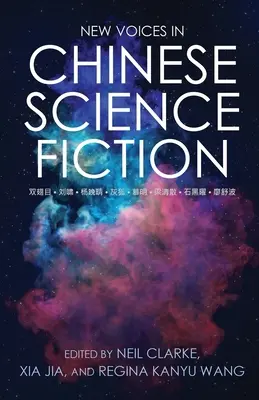 Új hangok a kínai tudományos fantasztikumban - New Voices in Chinese Science Fiction