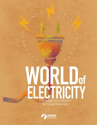 Az elektromosság világa - World of Electricity