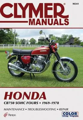 Clymer Honda Cb750 Sohc Fours, 1969-1978: Karbantartás, hibaelhárítás, javítás - Clymer Honda Cb750 Sohc Fours, 1969-1978: Maintenance, Troubleshooting, Repair