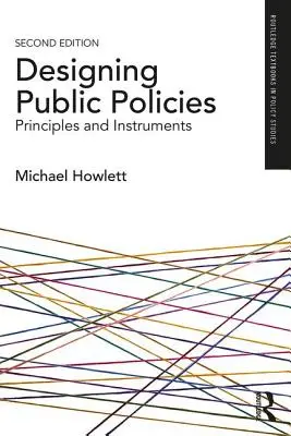 Közpolitikák tervezése: Alapelvek és eszközök - Designing Public Policies: Principles and Instruments