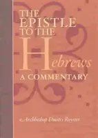 A Zsidókhoz írt levél - Egy kommentár - Epistle to the Hebrews - A Commentary