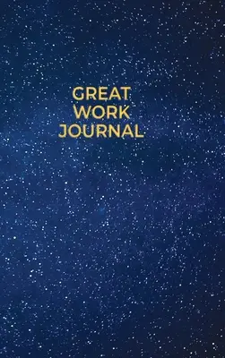 Nagyszerű munka folyóirat - Great Work Journal