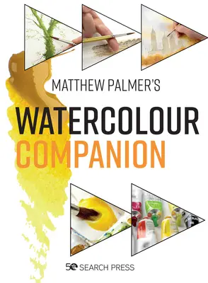 The Watercolour Companion: The Watercolour Companion: The Watercolour Companion: Τεχνικές & συμβουλές για να βελτιώσετε τη ζωγραφική σας - The Watercolour Companion: Techniques & Tips to Improve Your Painting