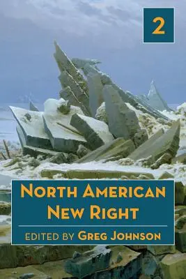 Észak-amerikai új jobboldal, 2. kötet - North American New Right, vol. 2