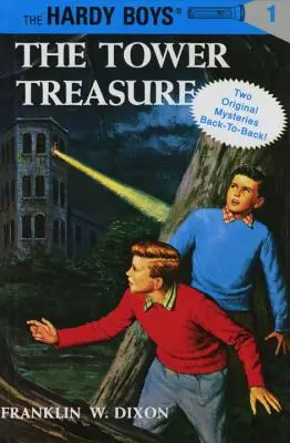 Hardy Boys rejtélyes történetek: A torony kincse #01/The House on the Cliff #02 - Hardy Boys Mystery Stories: The Tower Treasure #01/The House on the Cliff #02