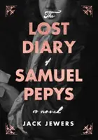 Samuel Pepys elveszett naplója - Lost Diary of Samuel Pepys