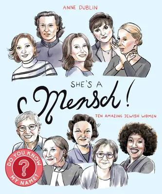 Ő egy ember! Tíz csodálatos zsidó nő - She's a Mensch!: Ten Amazing Jewish Women