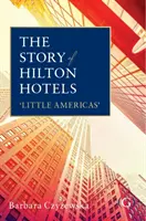 A Hilton Hotels története - 