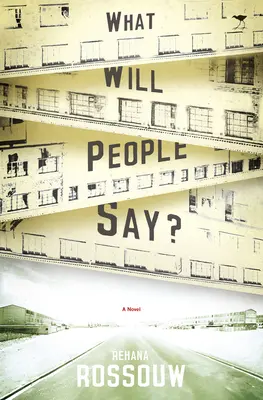 Mit fognak mondani az emberek - Egy regény - What will people say - A novel