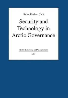 Biztonság és technológia az Északi-sarkvidék irányításában - Security and Technology in Arctic Governance