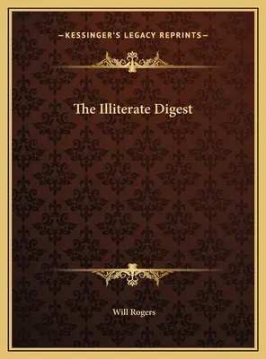 Az analfabéta Digest - The Illiterate Digest