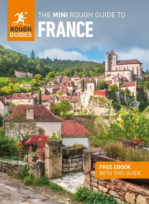 The Mini Rough Guide to France (Útikönyv ingyenes könyvvel) - The Mini Rough Guide to France (Travel Guide with Free Book)