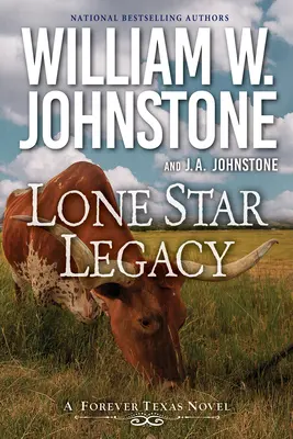 Lone Star Legacy: Egy új történelmi texasi western - Lone Star Legacy: A New Historical Texas Western