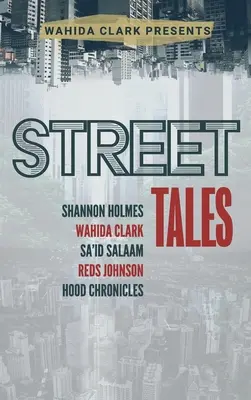 Street Tales: A Street Lit Anthology