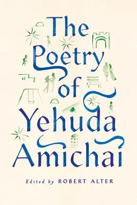 Yehuda Amichai költészete - The Poetry of Yehuda Amichai