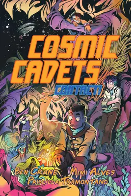 Kozmikus kadétok (Első könyv): Kapcsolat! - Cosmic Cadets (Book One): Contact!